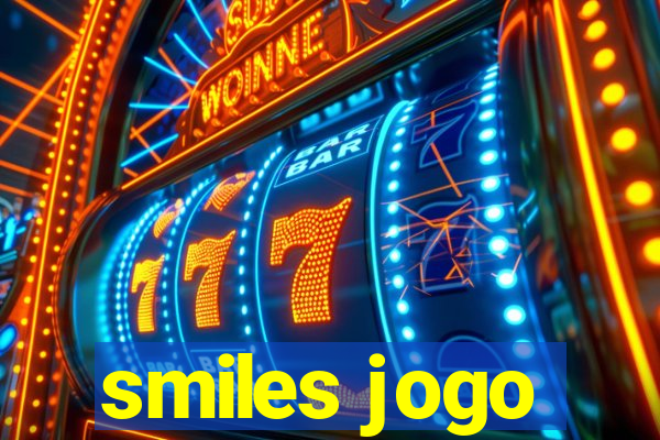 smiles jogo